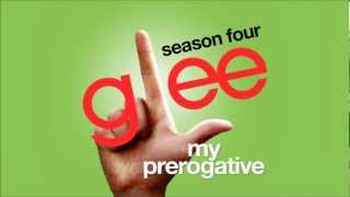 My Prerogative - Glee Cast [HD FULL STUDIO]