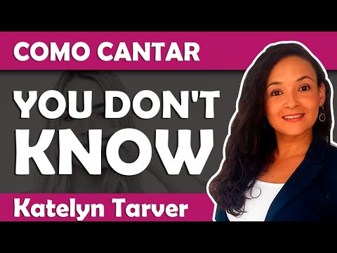 You Don't Know - Katelyn Tarver