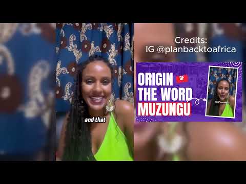 What You Don't Know About The SWAHILI Word "Muzungu"