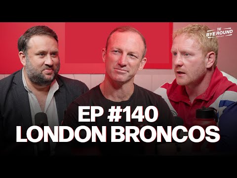 #140 London Broncos: Darren Lockyer & Grant Wechsel's BIG Ambitions For Rugby League In London!