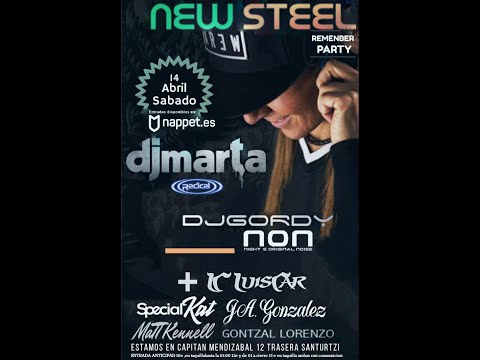 DJ GORDY - NEW STEEL - REMEMBER - SABADO 14 DE ABRIL 2018