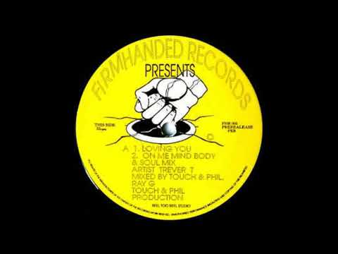 Trever T - Loving You