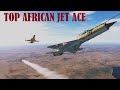 The Story Of The Top African Jet Fighter Ace And His Last Kill