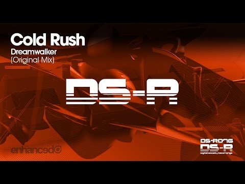 Cold Rush - Dreamwalker (Original Mix) [OUT NOW]
