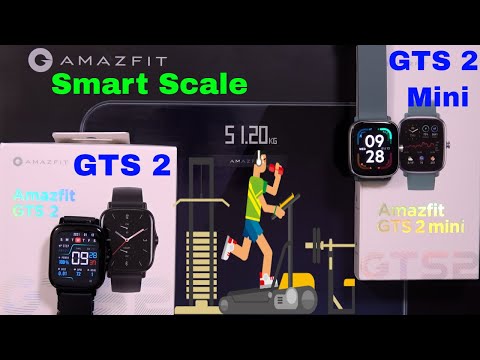 Amazfit GTS 2 Mini, AmazFit GTS 2, & Must Have Amazfit Smart Scale. Best Fitness Trackers