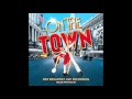 On the Town (New Broadway Cast Recording)- Lucky to Be Me