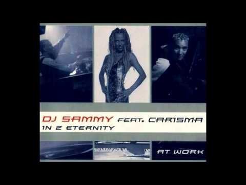 DJ SAMMY FEAT. CARISMA - In 2 Eternity (Dop Mix) 1999