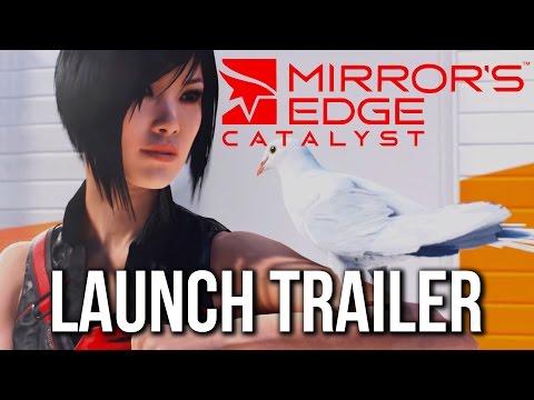 Mirror's Edge Catalyst Launch trailer “Why we run“