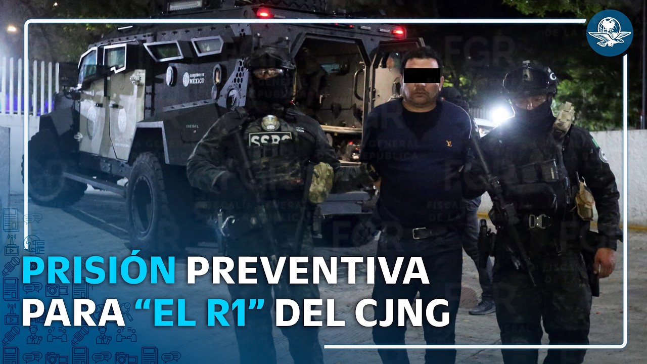 Dictan prisión preventiva a "El R1", líder de una célula del CJNG