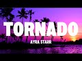 Ayra Starr - Tornado (Lyrics)