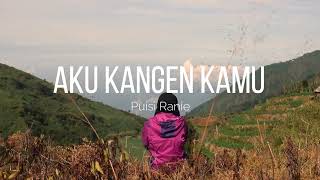 Download lagu Puisi sedih LDR.  Aku kangen kamu musikalisasi puisi sedih mp3