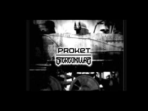 Proket - Locomotive (Stereo Killaz remix) 2007 (!)
