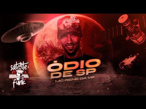 MC Rene da VP - Ódio de SP (Áudio Oficial) Gree Cassua