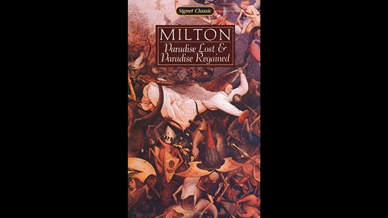 Paradise Lost and Paradise Regained