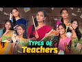 Types Of Teachers Allari Aarathi Videos Funny Contents Trending Comedy Teachers