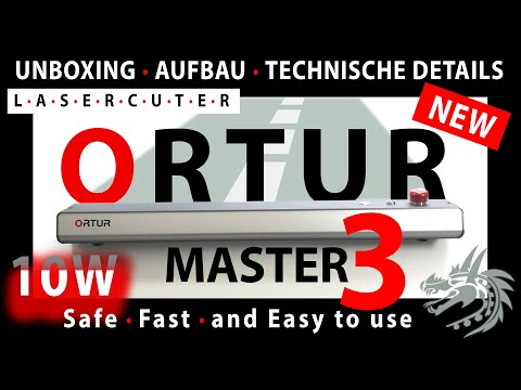 Ortur Laser Master 3 (OLM3)  Der NEUE 10W Laser Engraver Unboxing Aufbau Details