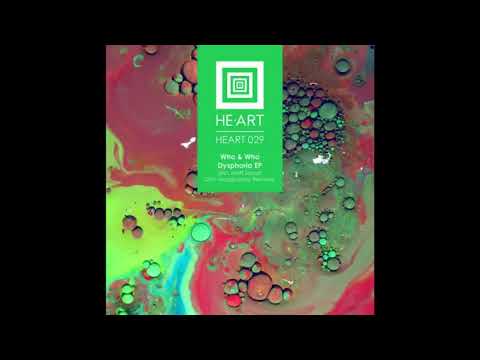 Who & Who - Dysphoria (Matt Sassari Remix) [HE-ART]