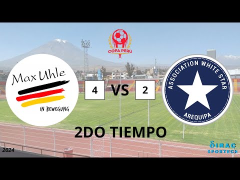 Copa Perú 2024 - Fecha 2 - Max Uhle 4 vs 2 White Star FC (2do tiempo) - distrito Arequipa