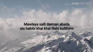 Lyric song Maula Ya Salli Ft Sami Yusuf Qasida Bur