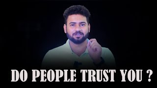 Do people trust you ?  Paraloka Manna  Ps Enosh Ku