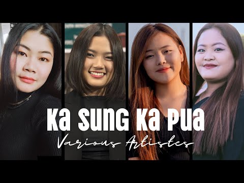 Ka Sung Ka Pua - Various Artistes - Lyrics & Tune: T Pumkhothang