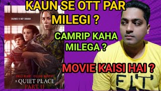A Quiet Place Part 2  Hindi Review | India Mai Kaunse OTT Par Release Hogi | CamRip Kaisa hai |