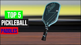 Best Pickleball Paddles in [2026 ] Top 5