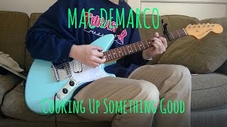 Mac DeMarco- Cooking Up Something Good (Cover)