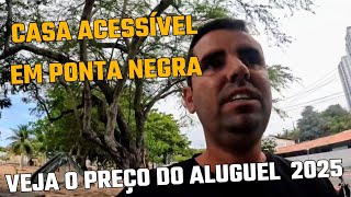 DICA REAL DE ALUGUEL EM NATAL: CASA ACESSIVEL NO CONJUNTO PONTA NEGRA! VEJA O PREÇO 