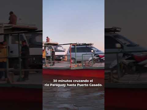 30 minutos cruzando el río Paraguay para llegar a Puerto Casado
