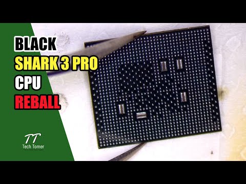 Xiaomi Black Shark 3 Pro Not Turning On CPU Reball Tutorial | Tech Tomer