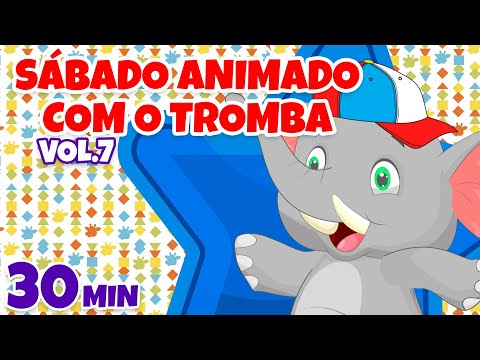 Sábado Animado com o Tromba Vol. 7 - Giramille 30 min | Desenho Animado Musical