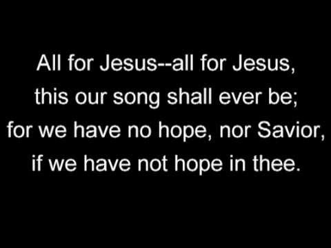 All for Jesus - all for Jesus song