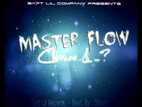 Master Flow Alias. Sa7t Lil - Chkoune Lli ...