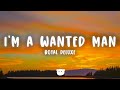 Royal Deluxe - I'm a Wanted Man (Lyrics)