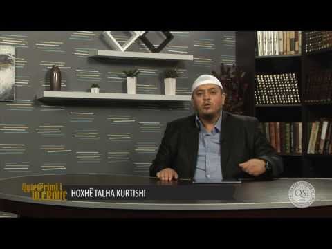 11 - Talha  Kurtishi - Bashkëpunimi si vlerë islame I