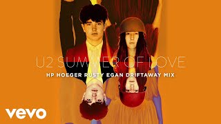 U2 - Summer Of Love (HP Hoeger Rusty Egan Driftaway Remix)