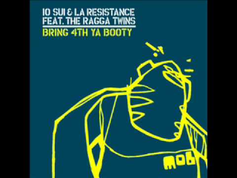 10 Sui & La Resistance ft. Ragga Twins - Bring 4th Ya Booty