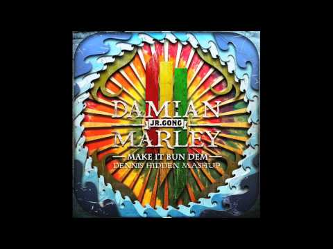 Skrillex & Damian Marley - Make It Bun Dem (Dennis Hidden Mashup)