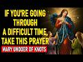 Mary Undoer Of Knots Powerful Prayer For Urgent Help And Open Paths