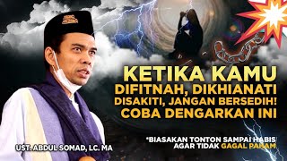 Download lagu Ketika Kamu Difitnah dan Dikhianati Jangan sedih Dengarkan Ini | ceramah ustadz abdul somad 2022 mp3