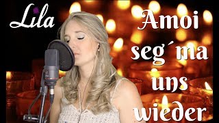 Trauerlied &quot;Amoi seg‘ ma uns wieder&quot; von Andreas Gabalier gesungen von Lila