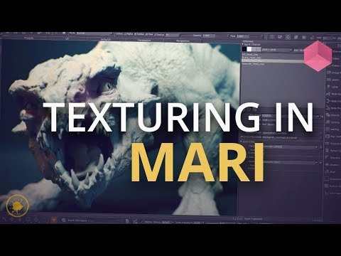 Introduction to Mari - Getting Started with Texturing