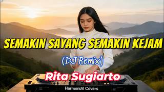 Download lagu Semakin Sayang Semakin Kejam (DJ Remix) – Rita Sugiarto | AI Cover by HarmoniAI Covers mp3 Download lagu Semakin Sayang Semakin Kejam (DJ Remix) – Rita Sugiarto | AI Cover by HarmoniAI Covers mp3