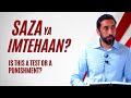 Saza Ya Imtehaan Test Or Punishment Nouman Ali Khan Urdu