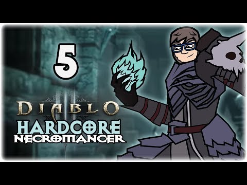 I'm the Skeleton King | Part 5 | Let's Play Diablo 3: Hardcore | Necromancer DLC Gameplay