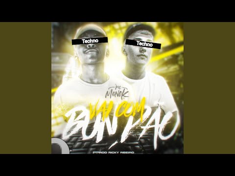 Vai com Bundão (Techno Edit)