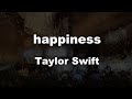 Karaoke♬ happiness - Taylor Swift 【No Guide Melody】 Instrumental