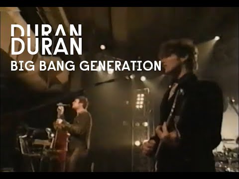 Videoclip de Big Bang Generation (Live) — Duran Duran
