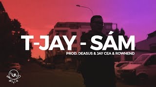 T-Jay - Sám (prod. Deasus & Jay Cea & Rowhend)
